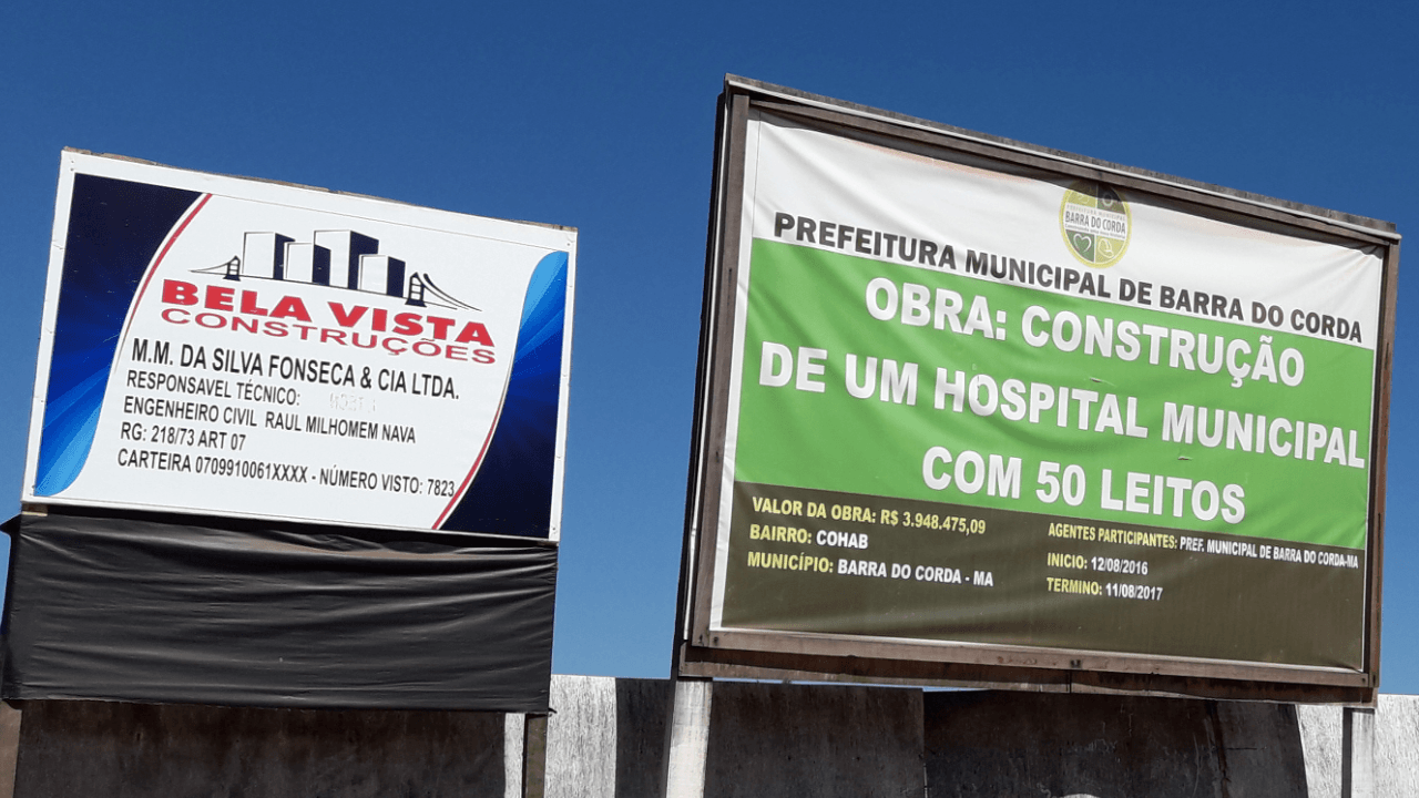 Alô Flávio Dino!!! Placa diz que apenas a prefeitura de Barra do Corda está bancando a construção do hospital