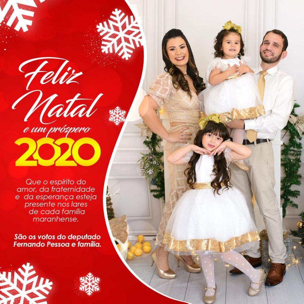 Deputado Fernando Pessoa deseja feliz natal e próspero ano novo a todos os  maranhenses