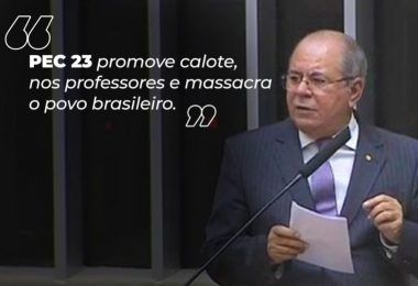 Hildo Rocha se posiciona contra PEC 23: “Promove calote nos professores e massacra o povo brasileiro”