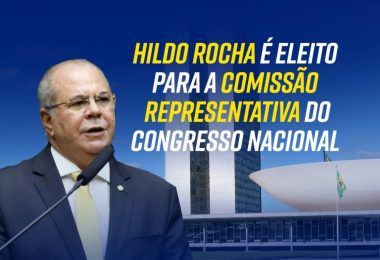 Mais uma vez, Hildo Rocha é eleito para a Comissão Representativa do Congresso Nacional
