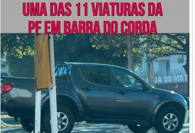 URGENTE!! Mais de 50 policiais federais realizam mega operação em Barra do Corda