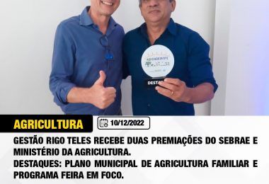 Gestão Rigo Teles é destaque em evento do Sebrae que reconhece ações realizadas para fortalecer o Agronegócio em 2022